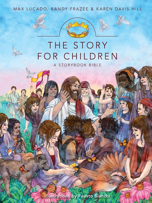 Title details for The Story for Children, a Storybook Bible by Max Lucado - Wait list